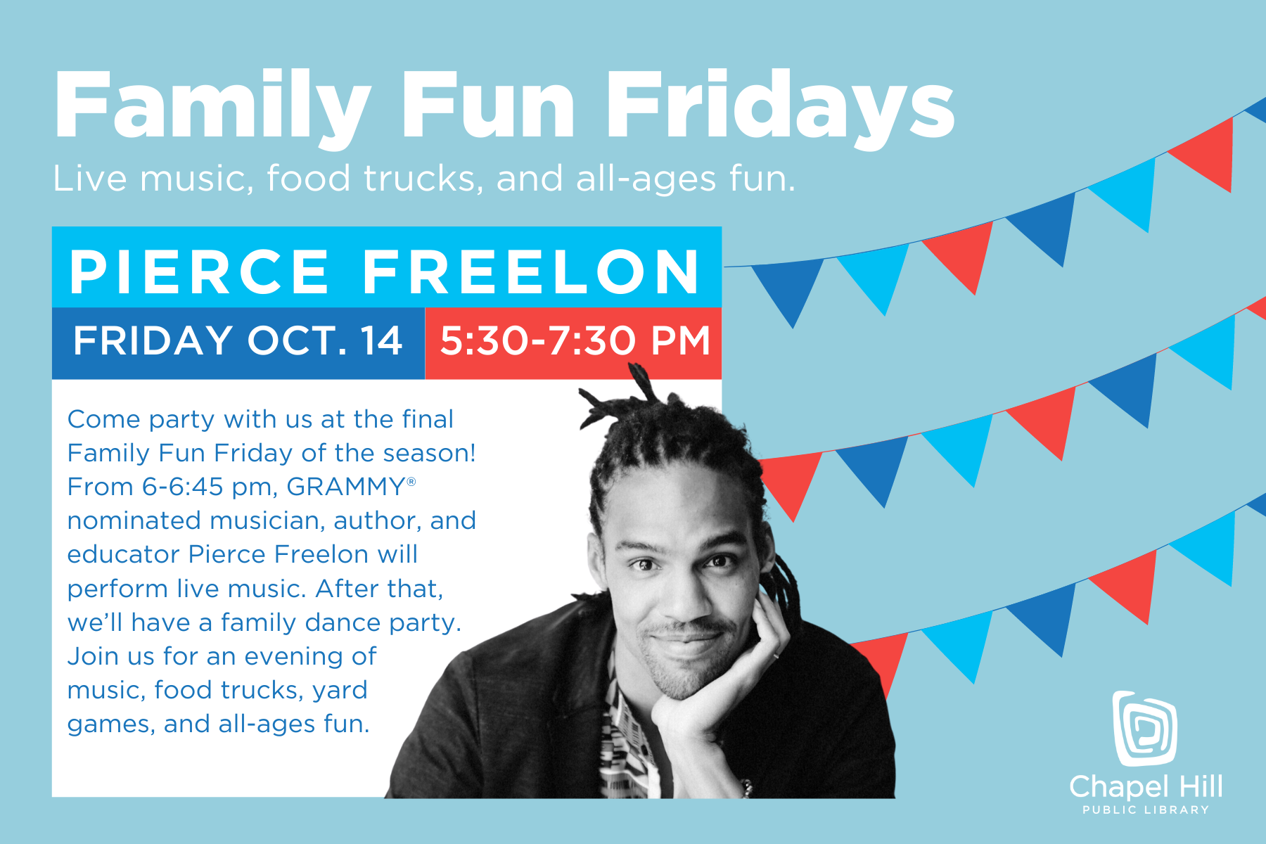 Family Fun Friday with Pierce Freelon | Chapel Hill Public Library